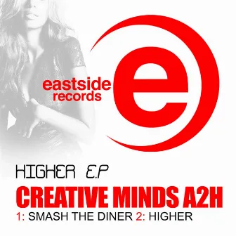 Higher EP by Creative Mind