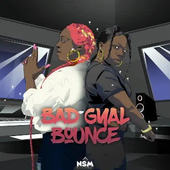 Bad Gyal Bounce by Brixx