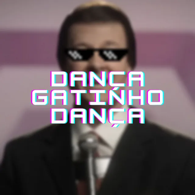 Dança Gatinho Dança