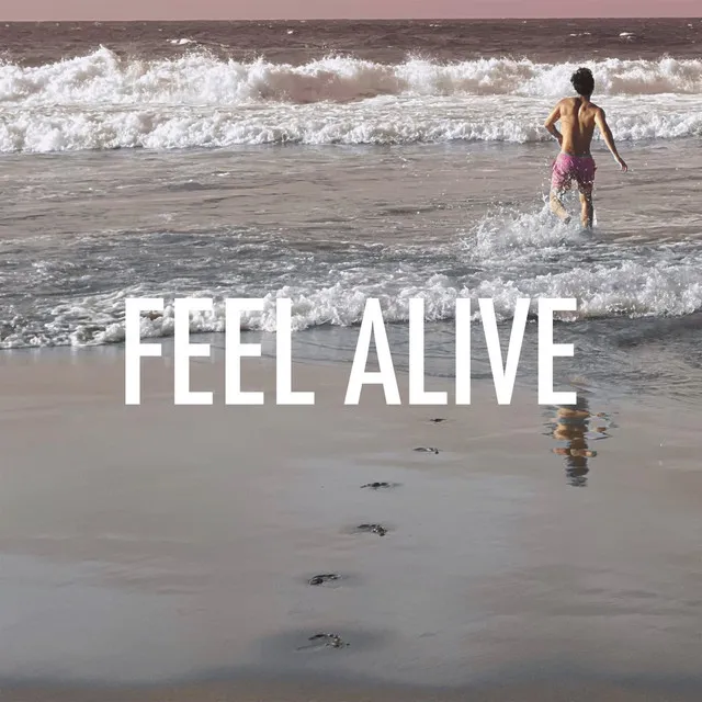 Feel Alive