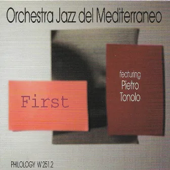 First by Orchestra Jazz del Mediterraneo