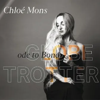 Globe Trotter (Ode to Bond) by Chloé Mons