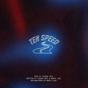 Ten Speed by Jaxson Free