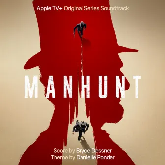 Manhunt (Apple TV+ Original Series Soundtrack) by Danielle Ponder