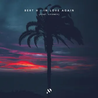 In Love Again by Bert H