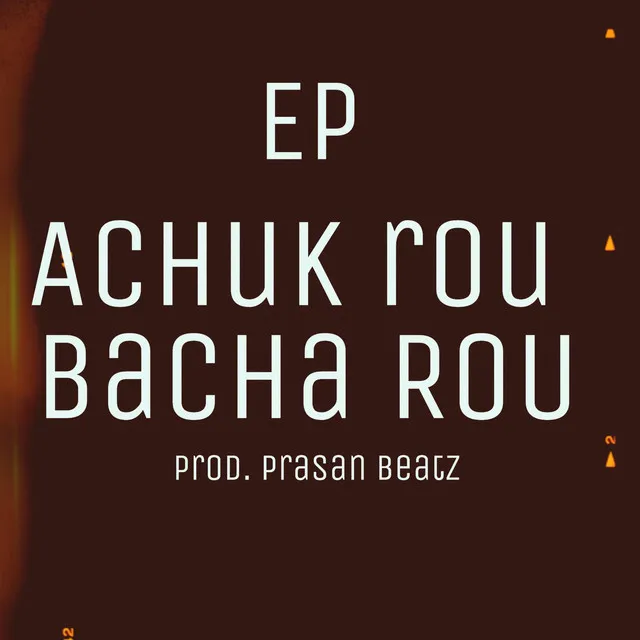 Achuk Rou Bacha Rou Freestyle 2 - Part 2