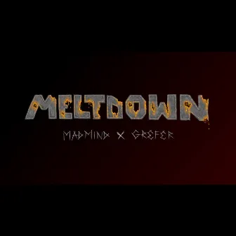 Meltdown by Grefer