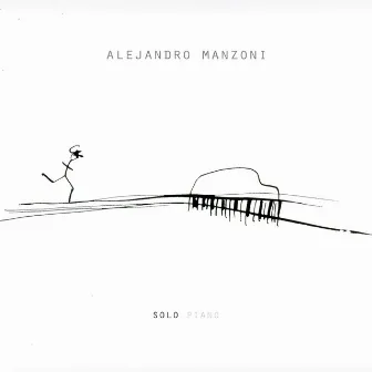 Solo Piano by Alejandro Manzoni