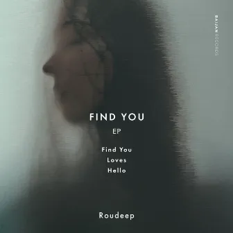 Find You by Roudeep