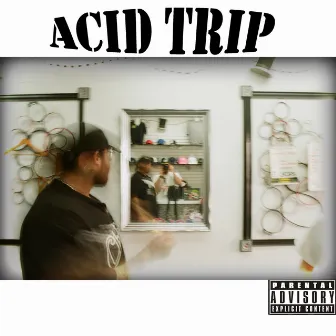 Acid Trip by 4KayDro