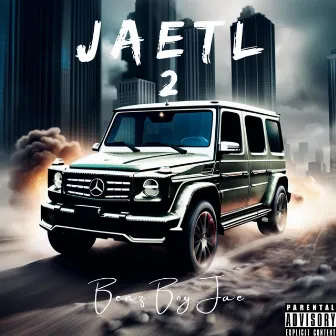 Jaetl 2 by Benz Boy Jae