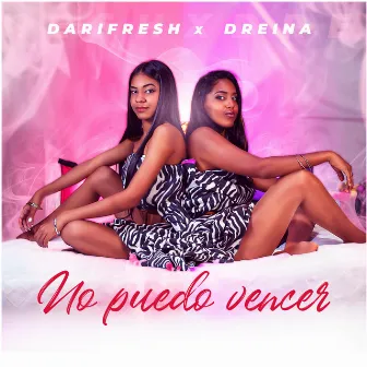 No puedo vencer by Dari Fresh