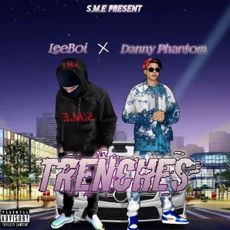 Trenches by Danny Phantom