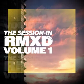 RMXD Volume 1 by Session-In