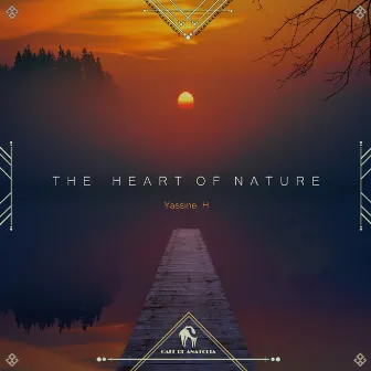 The Heart of Nature by Yassine H