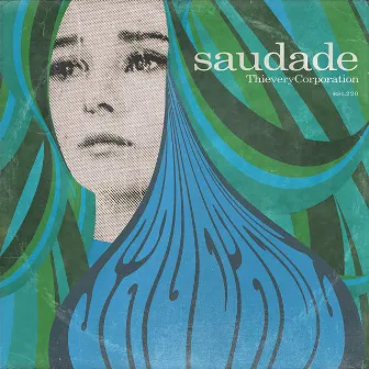 Saudade by Thievery Corporation