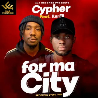 For Ma City by Cypher