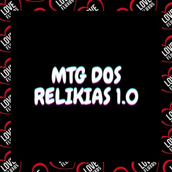 Mtg dos Relikias 1.0 by DJ MQS