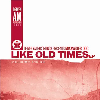 Like Old Times by Mixmaster Doc