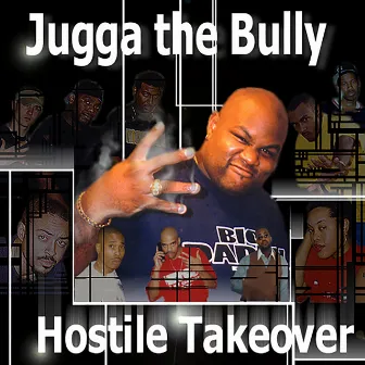 Hostile Takeover by Jugga The Bully