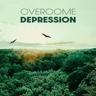 Overcome Depression: Relaxing Piano Music to Boost Serotonin, Dopamine and Endorphin (with Nature Sounds) by Cure Depression Music Academy