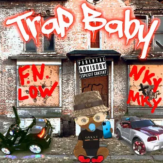 Trap Baby by NkyxMky