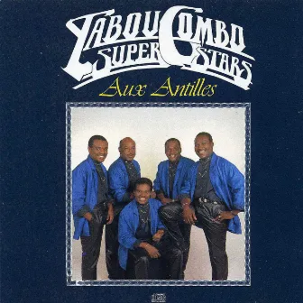 Aux Antilles by Tabou Combo Superstars