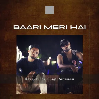 Baari Meri Hai by Sagar Subhankar