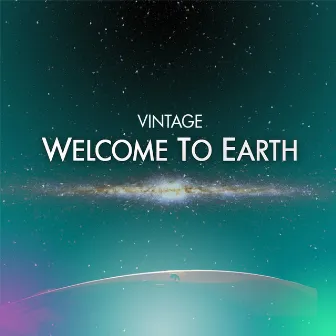 Welcome To Earth by Vintage