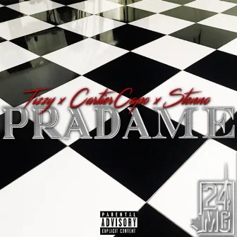 Prada Me by Tizzy Stackz