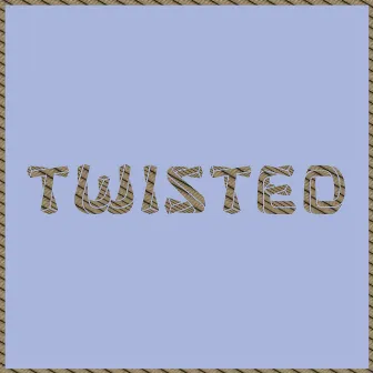 Twisted by Tevin Williams