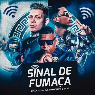 Sinal De Fumaça by Dj Vyctor Medeiros