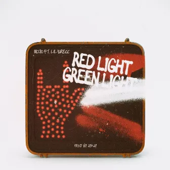 Red Light Green Light by mojo