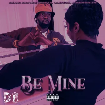 Be Mine by Mike D