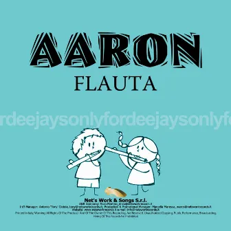 Flauta by Aaron