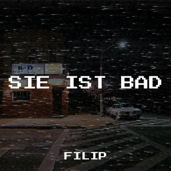 Sie Ist Bad by Filip