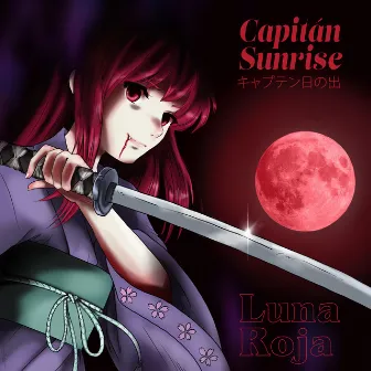 Luna Roja by Capitán Sunrise