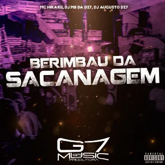 Berimbau da Sacanagem by DJ MB DA DZ7