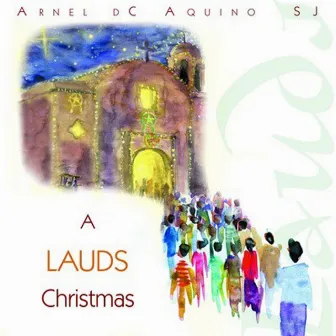 A Lauds Christmas (Instrumental) by Arnel DC Aquino SJ