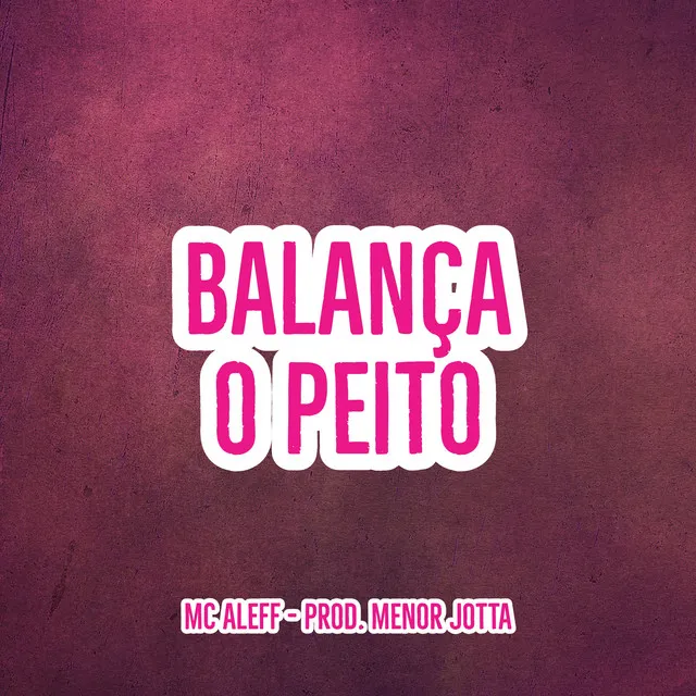 Balança o Peito