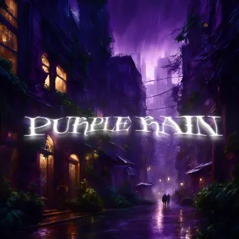 PURPLE RAIN by Sadboy Freezy