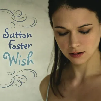 Wish by Sutton Foster