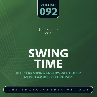 Swing Time - The Encyclopedia of Jazz, Vol. 92 by Norman Granz Jam Session