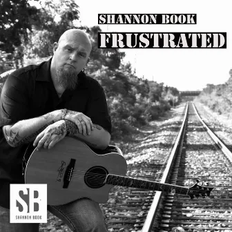 Frustrated by Shannon Book