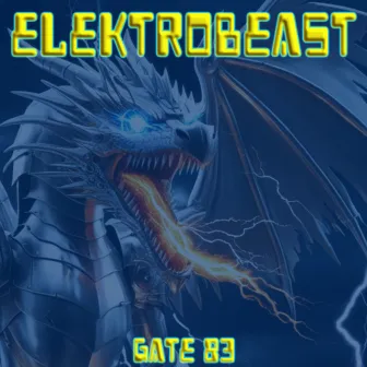 Elektrobeast by Gate 83