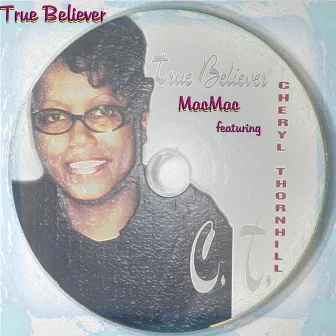 True Believer by MacMac