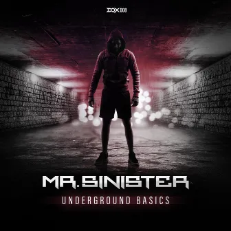 Underground Basics by Mr. Sinister