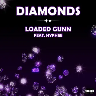 Diamonds by Loaded Gunn