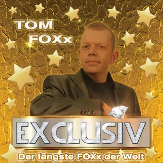 Exclusiv (Der längste FOXx der Welt) by Tom Foxx