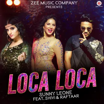 Loca Loca by Ariff Khan